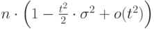 n\cdot\left( 1-\frac{t^2} 2 \cdot \sigma^2+o(t^2)\right)