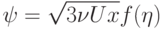 \psi  = \sqrt {3\nu Ux} f(\eta )