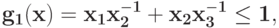 \bf{g_{1}(x) = x_{1}x_{2}^{-1} + x_{2}x_{3}^{-1}\leq 1,}