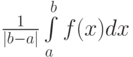\frac 1{|b-a|}\int\limits_a^b f(x)dx
