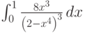 \int_0^1 \frac{8 x^3}{\left(2-x^4\right)^3} \, dx