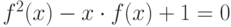  f^2(x)-x\cdot f(x)+1=0