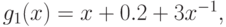 g_{1}(x) = x + 0.2 + 3 x^{-1},