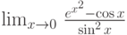 \lim_{x\to 0} \,\frac{e^{x^2}-\cos x}{\sin^2 x}