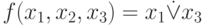 f(x_1, x_2, x_3)= x_1 \dot \lor x_3