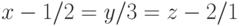 x-1/2=y/3=z-2/1