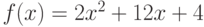 f(x)=2x^2+12x+4