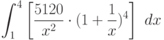 \int ^{4}_{1}\left[\frac{5120}{x^2} \cdot(1+ \frac{1}{x})^4\right]\ dx