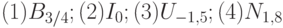 (1) B_{3/4}; (2) I_0; (3) U_{-1, 5}; (4) N_{1, 8}