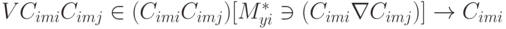 VC_{imi} C_{imj}\in (C_{imi}\equal C_{imj}) [M^*_{yi}\ni (C_{imi}\nabla C_{imj})]\to C_{imi}