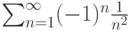 \sum_{n=1}^\infty (-1)^n \frac{1}{n^2}