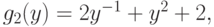 g_{2}(y) =2 y^{-1}+y^{2}+2,