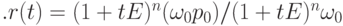 . r(t)= (1+tE)^n (\omega_0 p_0)/ (1+tE)^n \omega_0