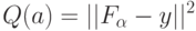 Q(a) = ||F_\alpha - y||^2