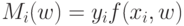 M_i(w) = y_if(x_i,w)