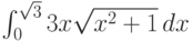 \int_0^{\sqrt{3}} 3 x \sqrt{x^2+1} \, dx