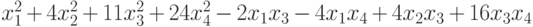 x_{1}^{2}+4x_{2}^{2}+11x_{3}^{2}+24x_{4}^{2}-2x_{1}x_{3}-4x_{1}x_{4}+4x_{2}x_{3}+16x_{3}x_{4}