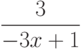 $\dfrac{3}{-3x+1} $