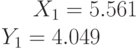 X_1=5.561\\Y_1=4.049