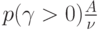 p(\gamma > 0)\frac{A}{\nu}