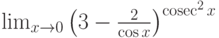 \lim_{x\to 0}\left(3-\frac{2}{\cos x}\right)^\cosec^2x}