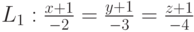 L_1: \frac{x+1}{-2}=\frac{y+1}{-3}=\frac{z+1}{-4}