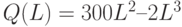 Q (L) = 300L^2 – 2L^3