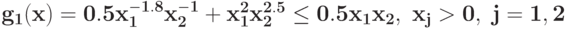 \bf{g_{1}(x) =0.5 x_{1}^{-1.8}x_{2}^{-1} + x_{1}^{2}x_{2}^{2.5}\leq 0.5 x_{1}x_{2},\ x_j>0,\j=1, 2}