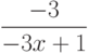 $\dfrac{-3}{-3x+1} $