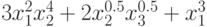 3 x_{1}^{2}x_{2}^{4} + 2 x_{2}^{0.5}x_{3}^{0.5} +x_{1}^{3}