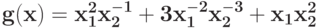 \bf{g(x) = x_{1}^{2}x_{2}^{-1} + 3 x_{1}^{-2}x_{2}^{-3} +x_{1}x_{2}^{2}}