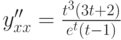 $y''_{xx}=\frac {t^3(3t+2)}{e^t (t-1)}$