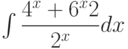 \int \dfrac{4^x+6^x2}{2^x}  dx