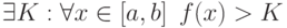 \exists K : \forall x \in [a,b] \enskip f(x) > K