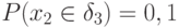 P(x_2 in delta_3)=0,1