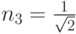 {n_3} = \frac{1}{{\sqrt 2 }}