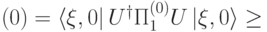 \PP(0)=\langle \xi,0|\, U^\dagger \Pi^{(0)}_1U\, |\xi,0\rangle\geq\eps