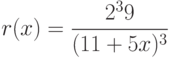 r(x)=\dfrac{2^39}{(11+5x)^3} 