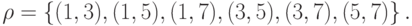 \rho = \left\{ {(1, 3), (1, 5), (1, 7), (3, 5), (3, 7), (5, 7)} \right\}.