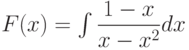 F(x)=\int \dfrac{1-x}{x-x^2} dx