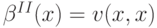 \beta^{II}(x)=v(x,x)