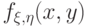 f_{\xi, \eta}(x, y)