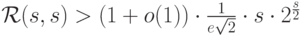 {\cal R}(s,s)> (1+o(1))\cdot \frac 1 {e\sqrt{2}}\cdot s \cdot 2^{\frac{s}{2}