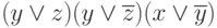 (y \vee z) (y \vee \overline{z}) (x \vee \overline{y})