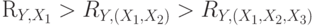 $R_{Y,X_{1}} > R_{Y,(X_{1},X_{2})} > R_{Y,(X_{1},X_{2},X_{3})}$