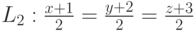 L_2: \frac{x+1}{2}=\frac{y+2}{2}=\frac{z+3}{2}