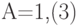 A=1,\left(3\right)