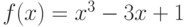 f(x)=x^3-3x+1