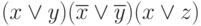 (x \vee y) (\overline{x} \vee \overline{y}) (x \vee z)