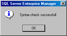Окно сообщения об успешной проверке синтаксиса хранимой процедуры